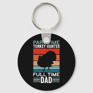 Teilzeitjäger Vollzeit Vater Türkei Jagd Faden Schlüsselanhänger