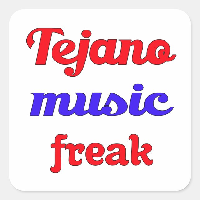 Tejano Music Freak Quadratischer Aufkleber (Vorderseite)