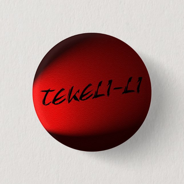 Tekeli-li Button (Vorderseite)