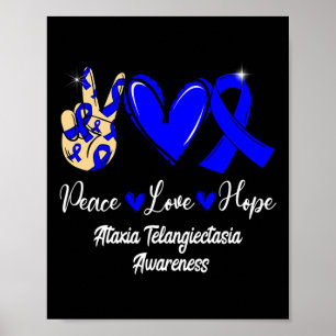 Telangiectasia Awareness Peace Liebe Hope Blue Rib Poster