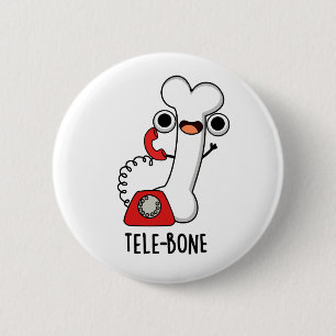 Tele-Knochen Witziger Knochen Telefon Wortspiel Button