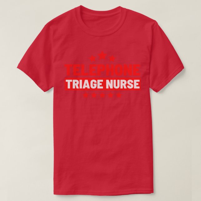 Telefone Triage Nurse 7 T-Shirt (Design vorne)