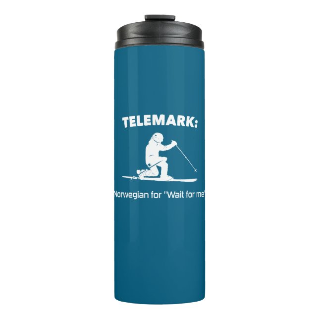 Telemark: Norwegisch für "Wait For Me" Thermosbecher (Vorderseite)