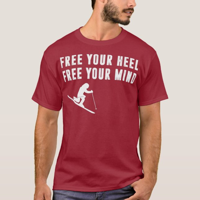 Telemark Skiing Frei Sie mitnehmen Frei Ihren Geis T-Shirt (Vorderseite)
