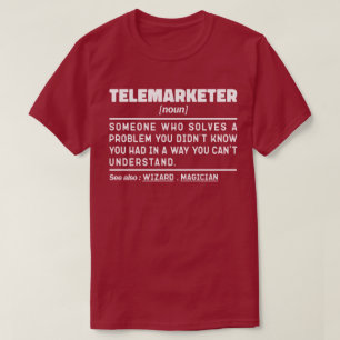 Telemarketer Noun Definition Vertriebsbeauftragter T-Shirt