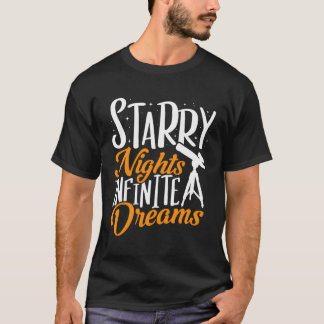 Telescope Starry Nights Unendliche Träume Astronom T-Shirt