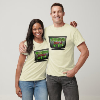TELEVISiON RUINIERTE MEIN LEBEN T-Shirt