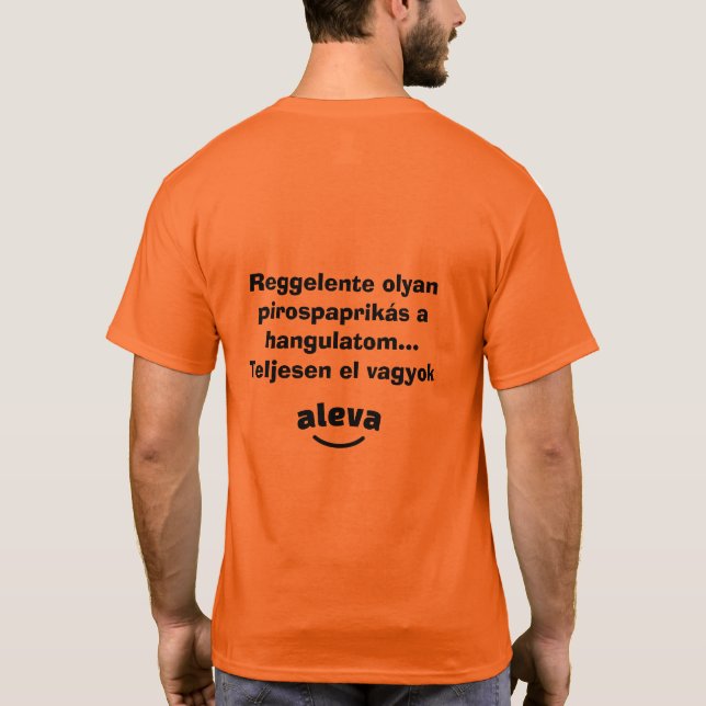 Teljesen el vagyok aleva férfi rövidujjú T-Shirt (Rückseite)