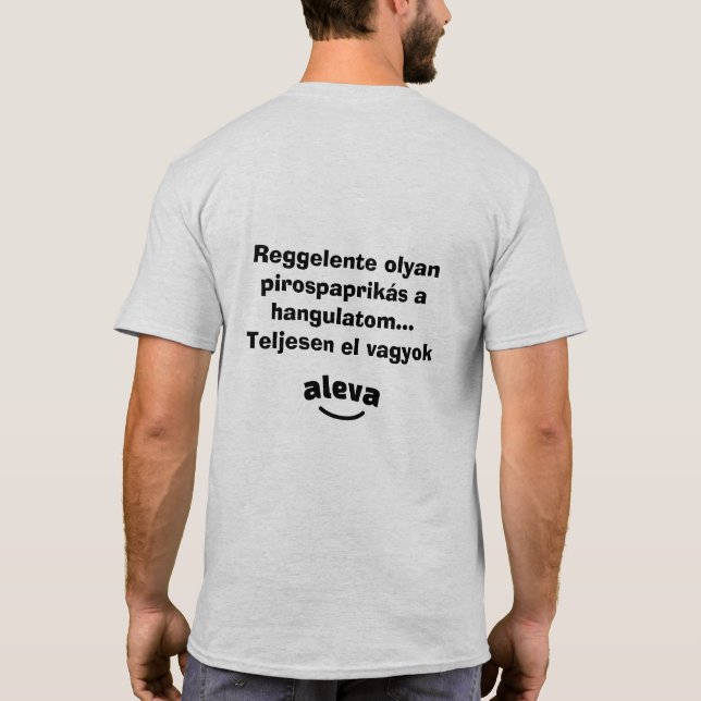 Teljesen el vagyok aleva férfi rövidujjú T-Shirt (Rückseite)