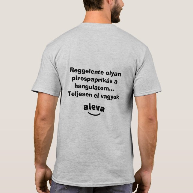 Teljesen el vagyok aleva férfi rövidujjú T-Shirt (Rückseite)