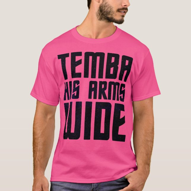 Temba seine Arme breit T-Shirt (Vorderseite)