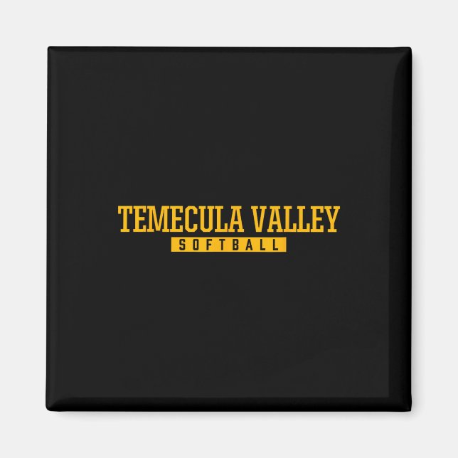 Temecula Valley High School Softll  Magnet (Vorne)