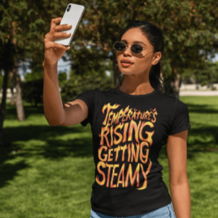 Temperaturanstieg, Dampfanfall T-Shirt