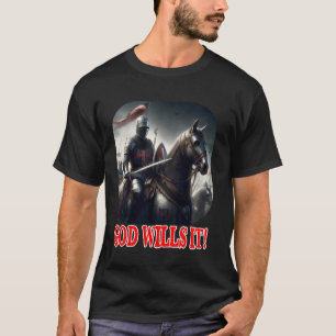 Templer-Ritter Gott Will Es auf Pferd Kreuzfahrer T-Shirt