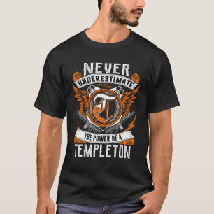 TEMPLETON - Personalisiert nie unterschätzen T-Shirt