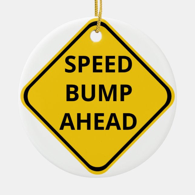 Tempo-Bump Ahead Construction Sign Ornament (Vorne)