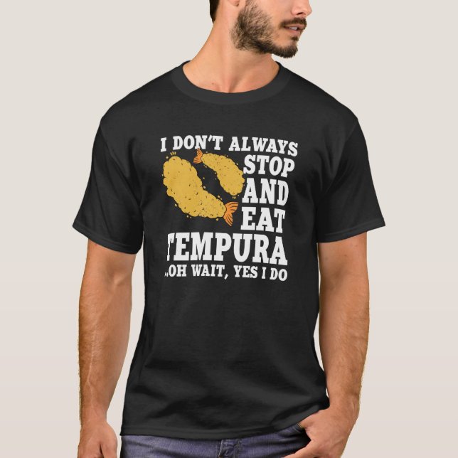 Tempura  Quote Love Shrimp And Seafood T-Shirt (Vorderseite)