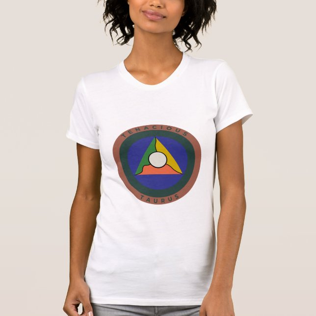 Tenacious Taurus T Shirt (Vorderseite)