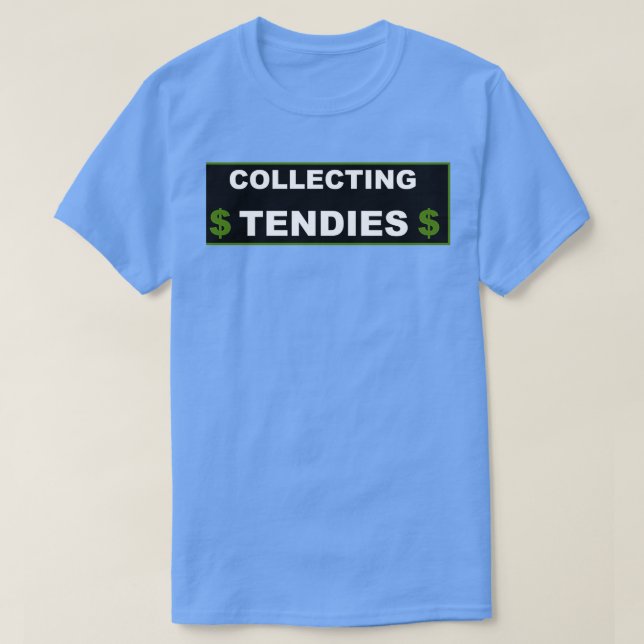 Tendies sammeln T-Shirt (Design vorne)