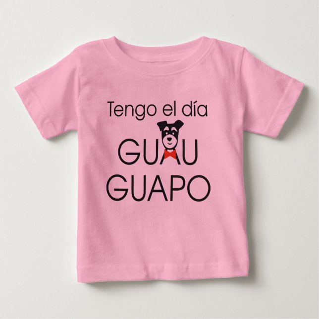 Tengo el día Guau - Guapo Baby T-shirt (Vorderseite)