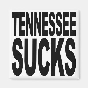 Tennessee ist scheiße magnet