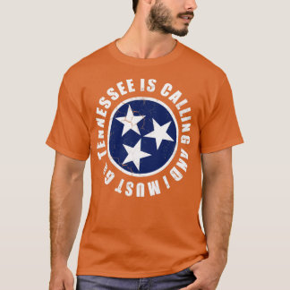 Tennessee ruft und ich muss gehen T-Shirt