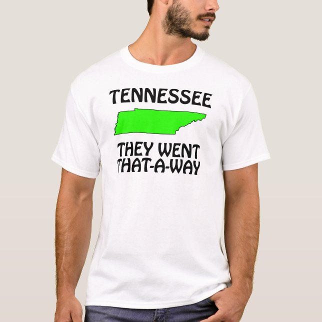 Tennessee - Sie gingen so durch T-Shirt (Vorderseite)