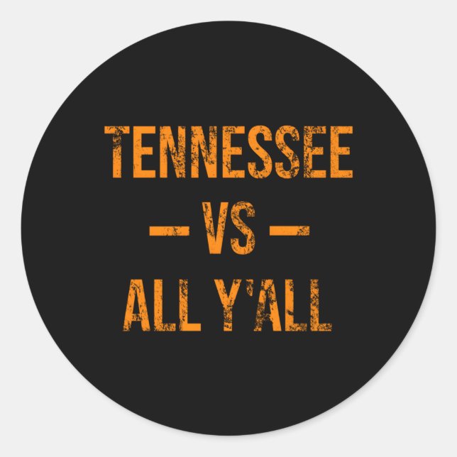 Tennessee Vs All Y'All Weathered South Runder Aufkleber (Vorderseite)