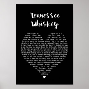 Tennessee Whiskey Black Heart Song Lyrik Print Poster