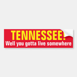TENNESSEE! - Wohl got Sie, um irgendwo zu leben Autoaufkleber