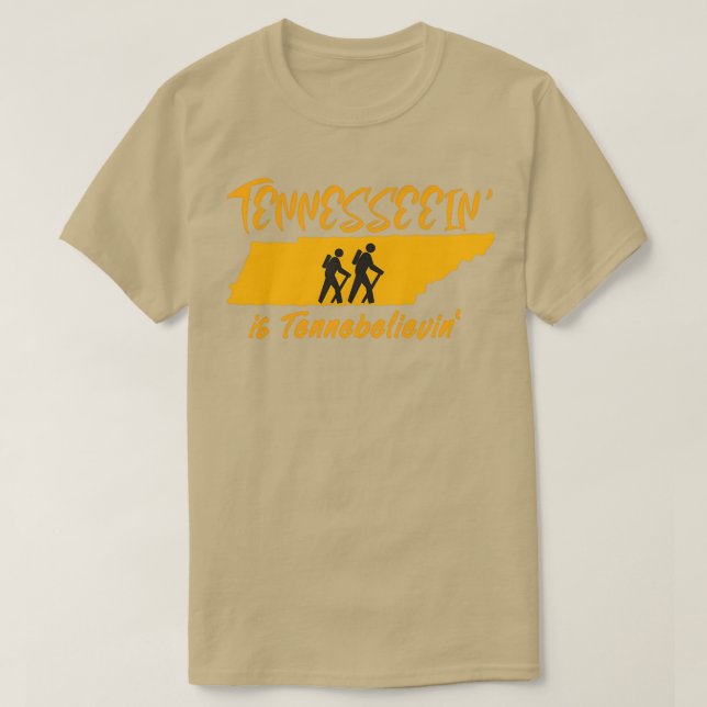 Tennesseein is Tennebelievin Hike Tennessee 1 T-Shirt (Design vorne)