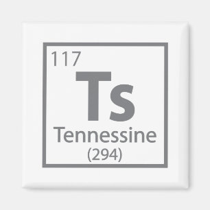 Tennessine - Tennessee Wissenschaft Periodischer T Magnet