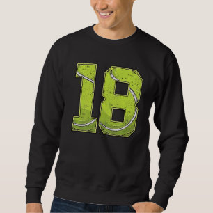 Tennis 18. Geburtstag Junge Mädchen achtzehn 18 Ja Sweatshirt