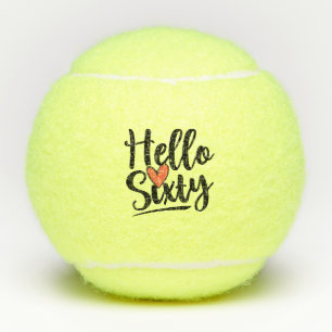 Tennis 60. Geburtstag Sechzig Hallo sechzig mit Li Tennisbälle