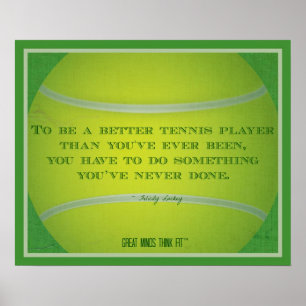 Tennis Ball and Quote 007 Poster