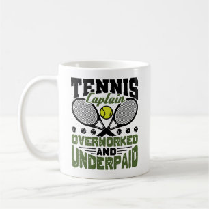 Tennis Captain Überarbeitet und unterbezahlt Kaffeetasse