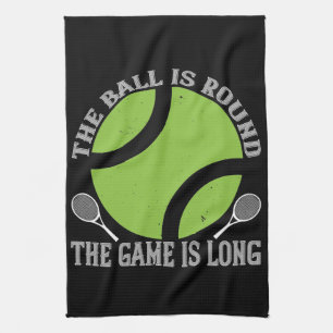 Tennis - Der Ball ist rund Spiel ist lang Geschirrtuch