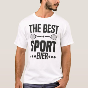 Tennis der beste Sport aller Zeiten T-Shirt