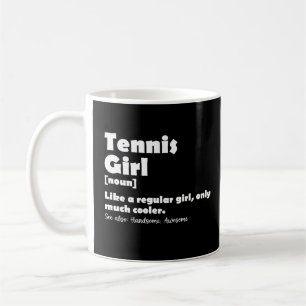 Tennis Girl Funny - Tennis Lover Kaffeetasse