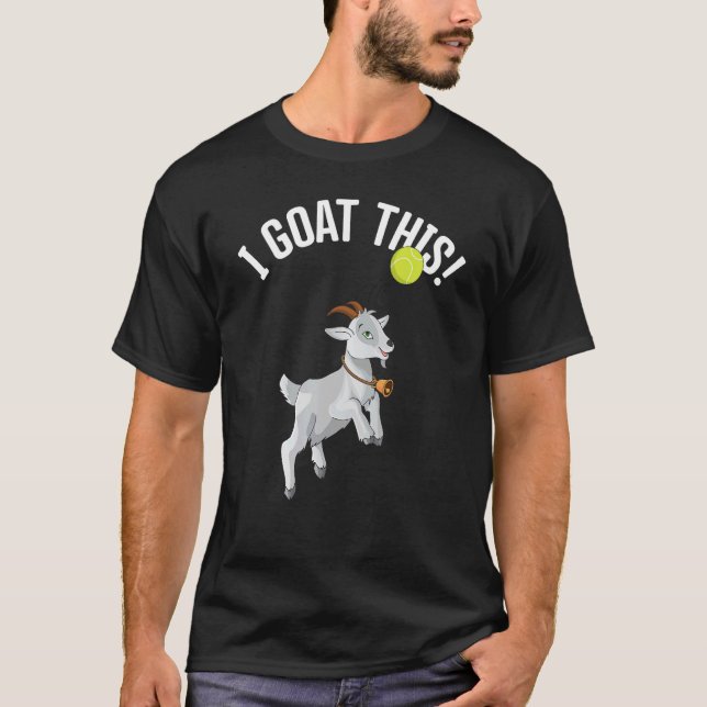 Tennis Ich habe diesen Ball Goat & Tennis Player 1 T-Shirt (Vorderseite)