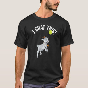 Tennis Ich Ziege Dieser Ball Ziege & Tennisspieler T-Shirt