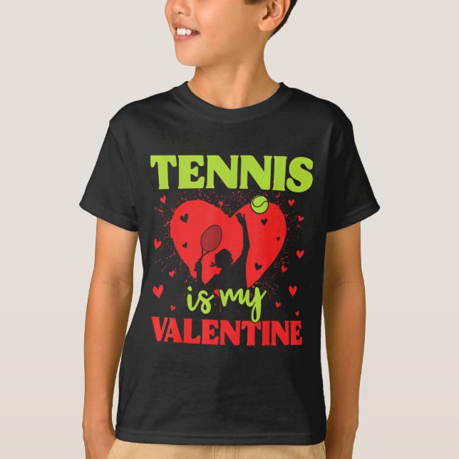 Tennis Is My Valentine Cool Srt Motivation Player  T-Shirt (Vorderseite)