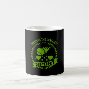Tennis ist der einsamste Sport Kaffeetasse