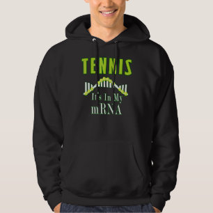 Tennis ist in meinem MRA-Zitat Hoodie