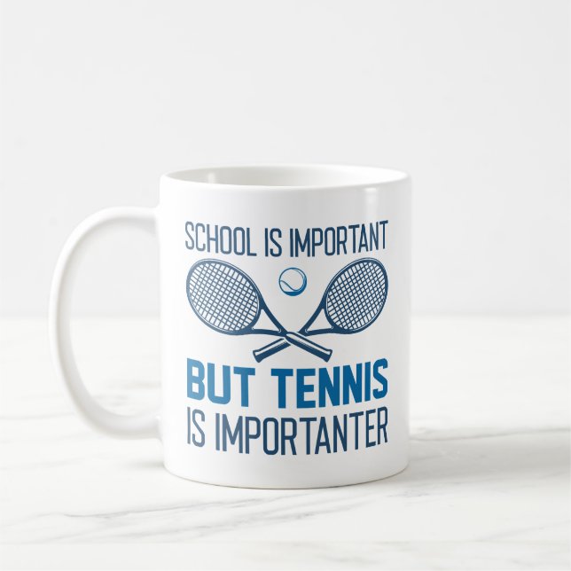 Tennis ist wichtig kaffeetasse (Links)