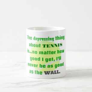 Tennis Joke Geschenk für Laughis Tennis Ball Kaffeetasse