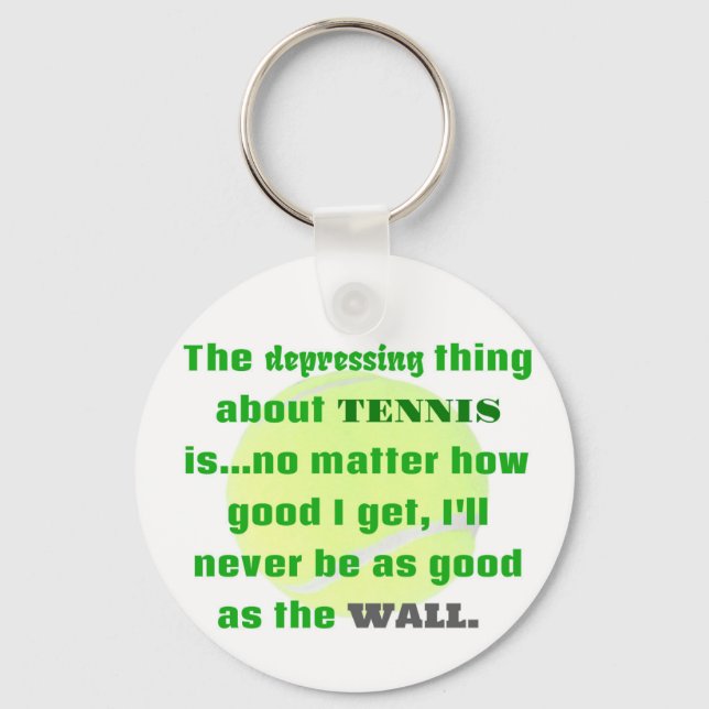 Tennis Joke Geschenk für Laughis Tennis Ball Schlüsselanhänger (Vorderseite)