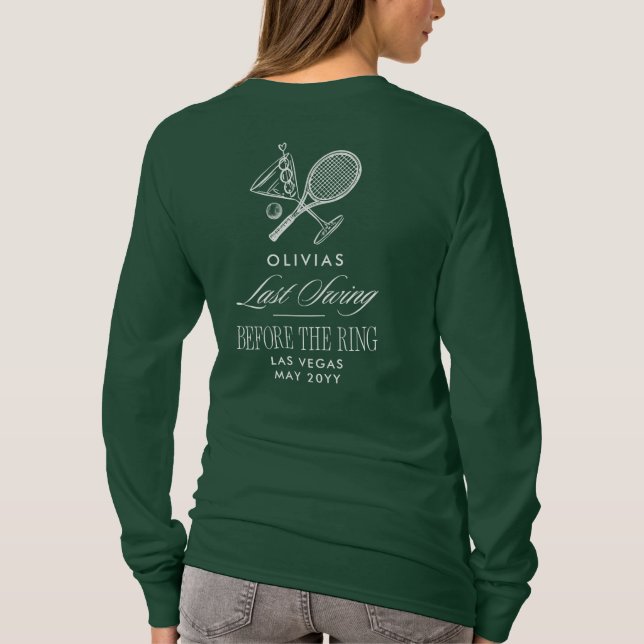 Tennis Last Swing Before The Ring Bachelorette T-Shirt (Rückseite)