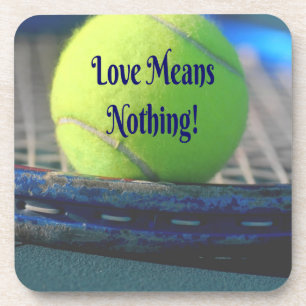 Tennis Liebe bedeutet nichts! Motivierend Funny Getränkeuntersetzer