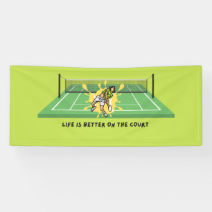 Tennis Life is Better on Court Banner